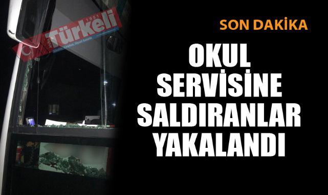 Jandarma okul servisine saldıranları yakaladı