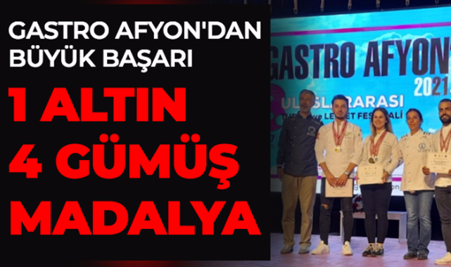 MEÜ, Gastro Afyon 3. Uluslararası Yemek Yarışmasında bir altın 4 gümüş madalya aldı 