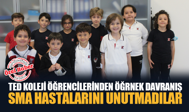 TED Koleji öğrencileri SMA hastalarını unutmadı