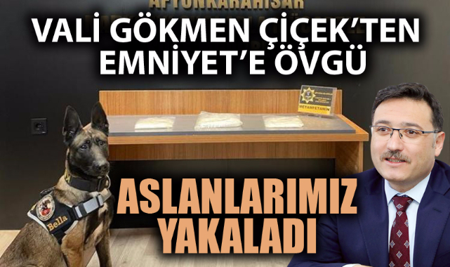 Vali Çiçek'ten Afyonkarahisar Emniyet'ine övgü