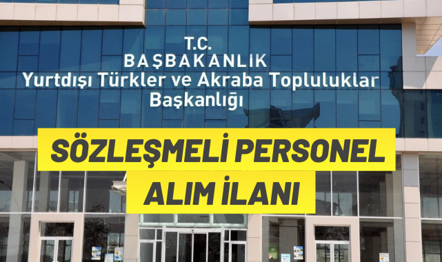 Yurtdışı Türkler ve Akraba Topluluklar Başkanlığından personel alınacak