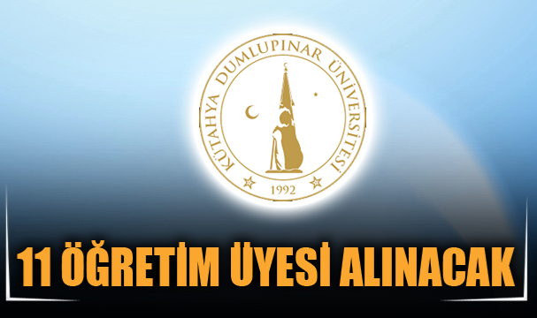 11 ÖĞRETİM ÜYESİ ALINACAK