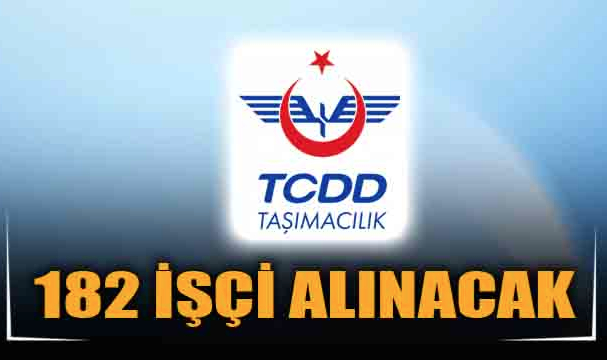 182 İŞÇİ ALINACAK