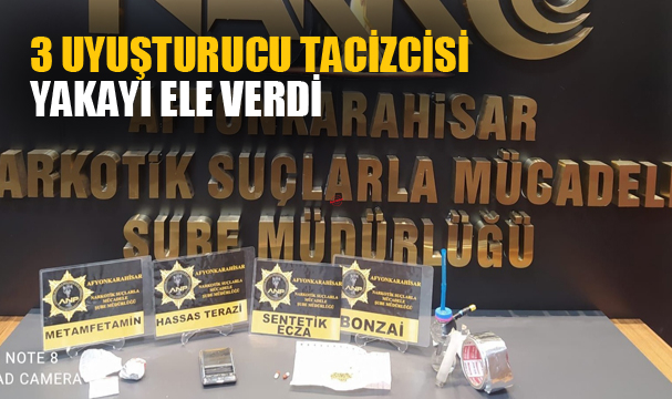 3 uyuşturucu tacizcisi yakayı ele verdi