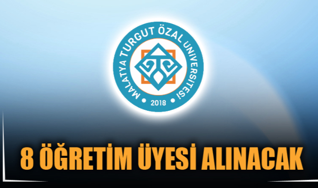 8 ÖĞRETİM ÜYESİ ALINACAK
