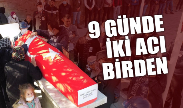 9 GÜNDE İKİ ACI BİRDEN