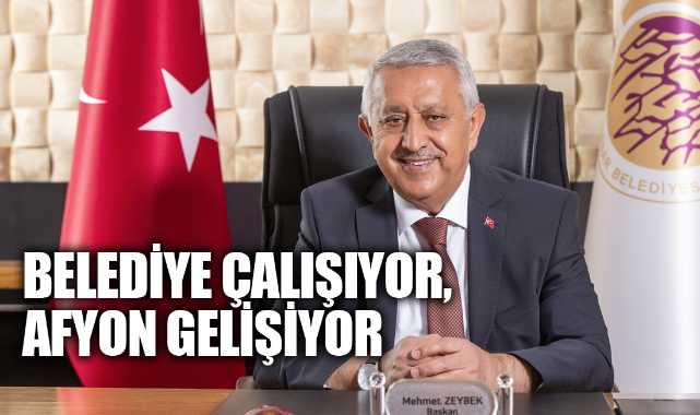 BELEDİYE ÇALIŞIYOR, AFYONKARAHİSAR GELİŞİYOR