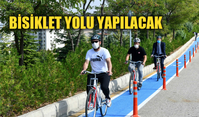 Bisiklet ve yürüyüş yolu yaptırılacak