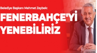 FENERBAHÇE'Yİ YENEBİLİRİZ