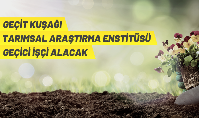 Geçici işçi alımı yapılacak