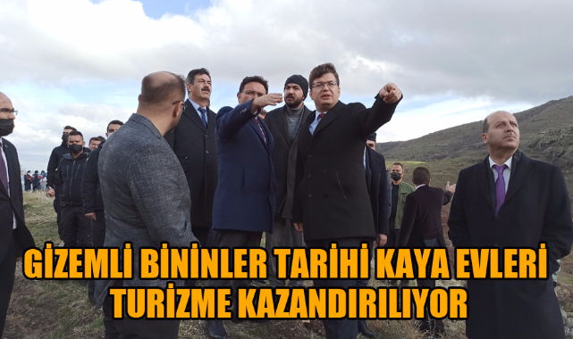 GİZEMLİ BİNİNLER TARİHİ KAYA EVLERİ TURİZME KAZANDIRILIYOR
