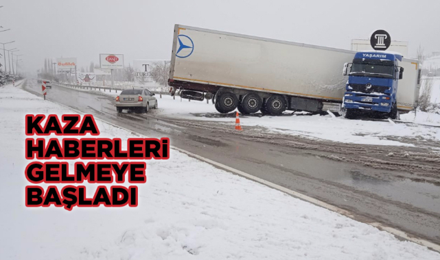 KAZA HABERLERİ GELMEYE BAŞLADI