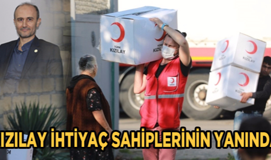 KIZILAY İHTİYAÇ SAHİPLERİNİN YANINDA