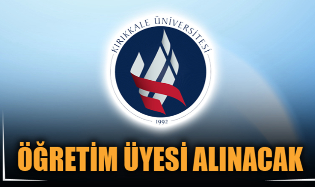 ÖĞRETİM ÜYESİ ALINACAK