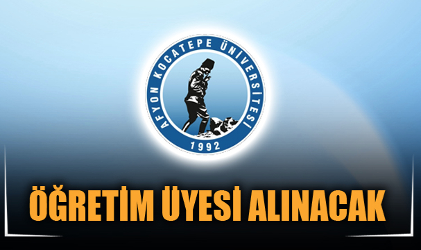 ÖĞRETİM ÜYESİ ALINACAK
