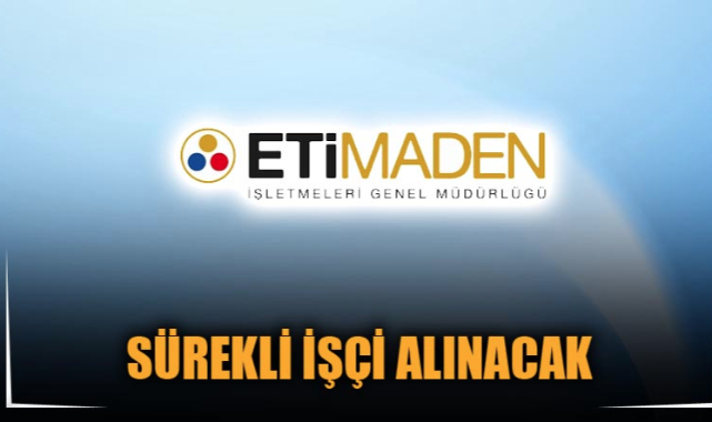 SÜREKLİ İŞÇİ ALINACAK