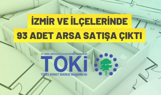 TOKİ'den İzmir'de arsa satışı
