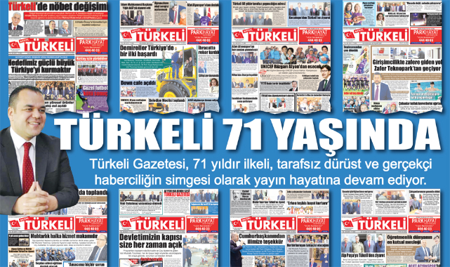 TÜRKELİ 71 YAŞINDA