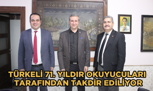 TÜRKELİ 71. YILDIR OKUYUCULARI TARAFINDAN TAKDİR EDİLİYOR