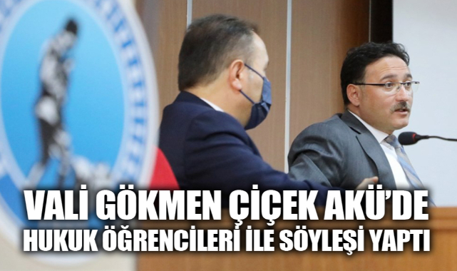Vali Çiçek Hukuk Öğrencileri İle Söyleşi Yaptı