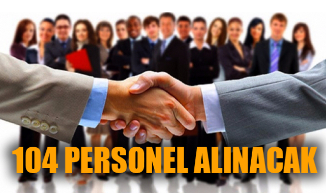 104 PERSONEL ALINACAK