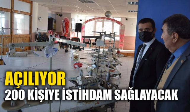 200 KİŞİYE İSTİHDAM SAĞLAYACAK