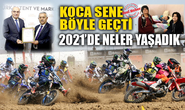 2021’DE NELER YAŞADIK