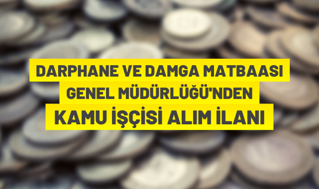 52 KAMU İŞÇİSİ ALINACAK