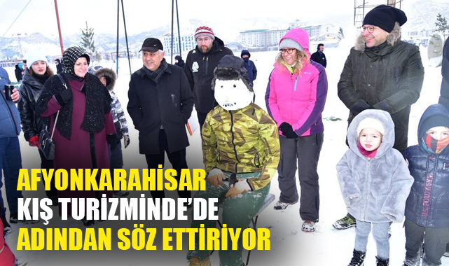 AFYONKARAHİSAR KIŞ TURİZMİNDE’DE ADINDAN SÖZ ETTİRİYOR