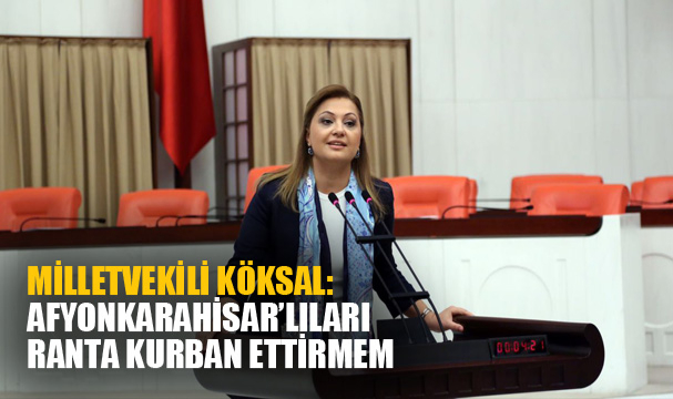 AFYONKARAHİSAR’LILARI RANTA KURBAN ETTİRMEM