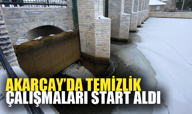 Akarçay’da temizlik çalışmaları start aldı