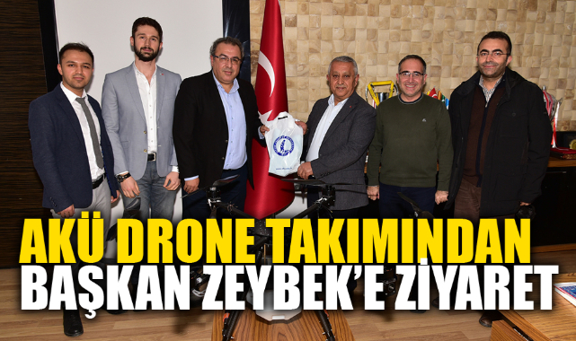 AKÜ DRONE TAKIMINDAN BAŞKAN ZEYBEK’E ZİYARET