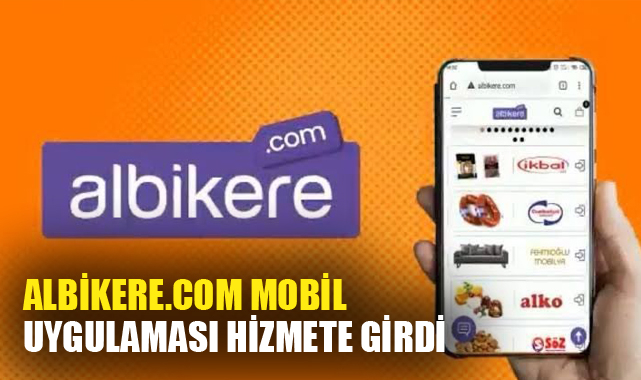 Albikere.com Mobil Uygulaması Hizmete Girdi