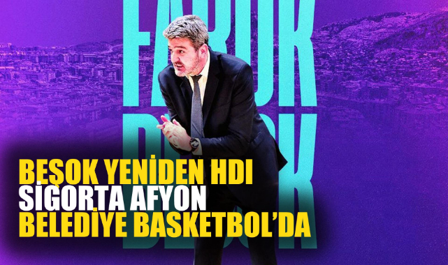 BEŞOK YENİDEN HDI SİGORTA AFYON BELEDİYE BASKETBOL’DA