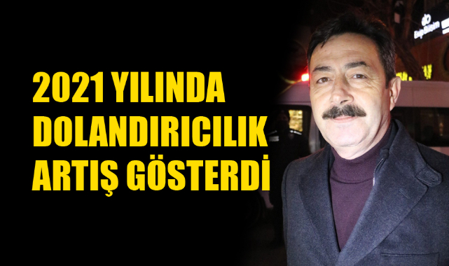 BU YIL DOLANDIRICILIK ARTTI