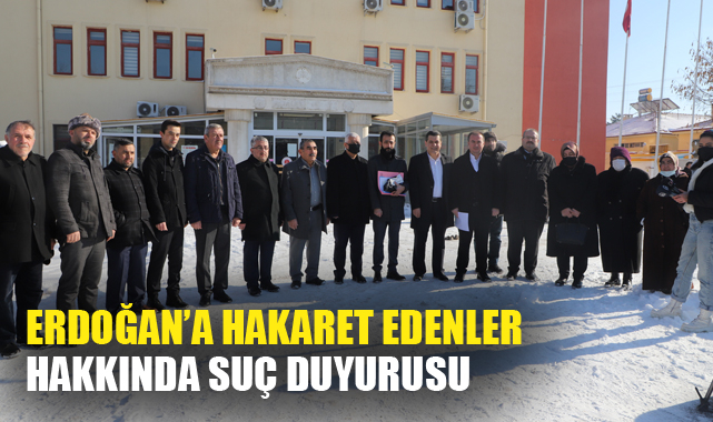 Erdoğan’a hakaret edenler hakkında suç duyurusu