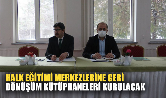 HALK EĞİTİMİ MERKEZLERİNE GERİ DÖNÜŞÜM KÜTÜPHANELERİ KURULACAK