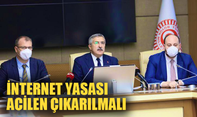 "İNTERNET YASASI ACİLEN ÇIKARILMALI"
