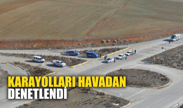 Karayolları havadan denetlendi