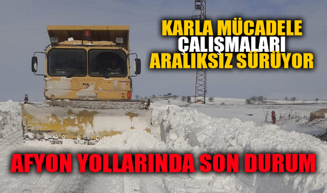 KARAYOLLARINDA SON DURUM