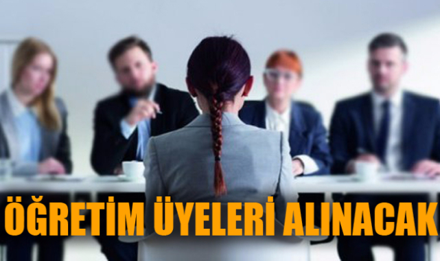 Öğretim Üyeleri Alınacak