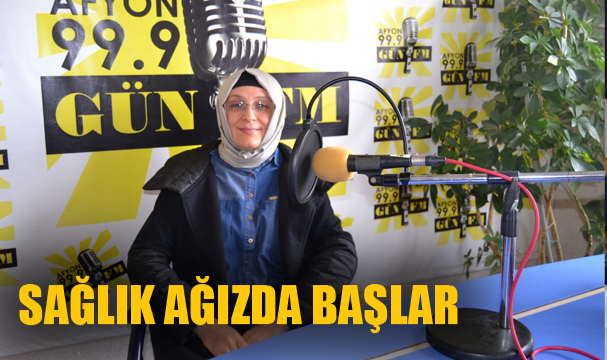 “Sağlık ağızda başlar”