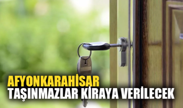Taşınmazlar kiraya verilecek