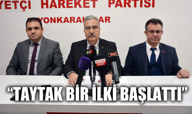 "TAYTAK BİR İLKİ BAŞLATTI"