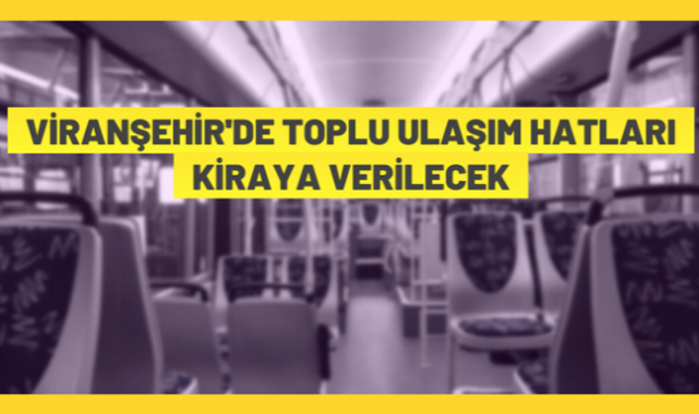 Toplu ulaşım hattı kiraya verilecek