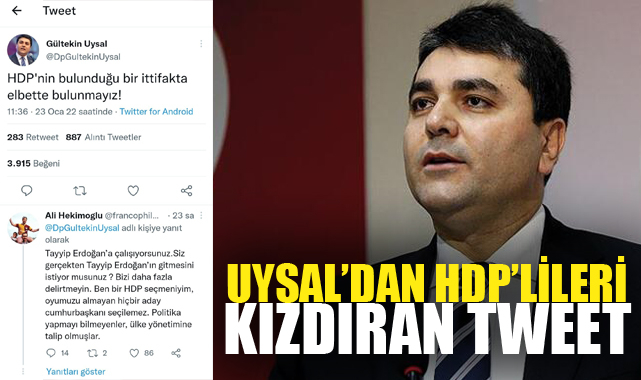 UYSAL’DAN HDP’LİLERİ KIZDIRAN TWEET