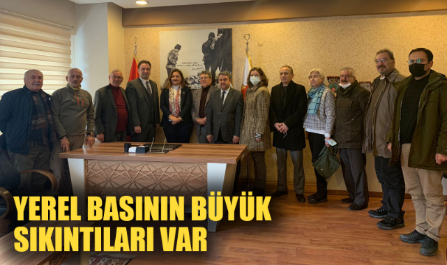 “YEREL BASININ BÜYÜK SIKINTILARI VAR”