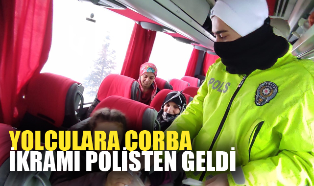 Yolculara çorba ikramı polisten geldi