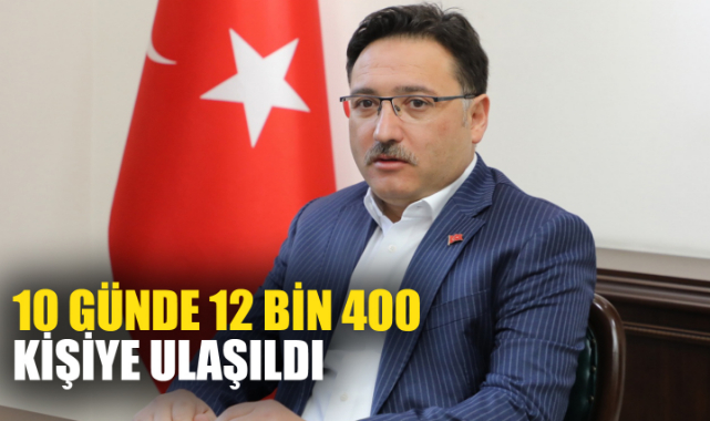 10 GÜNDE 12 BİN 400 KİŞİYE ULAŞILDI