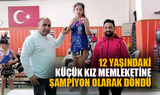 12 yaşındaki küçük kız memleketine şampiyon olarak döndü